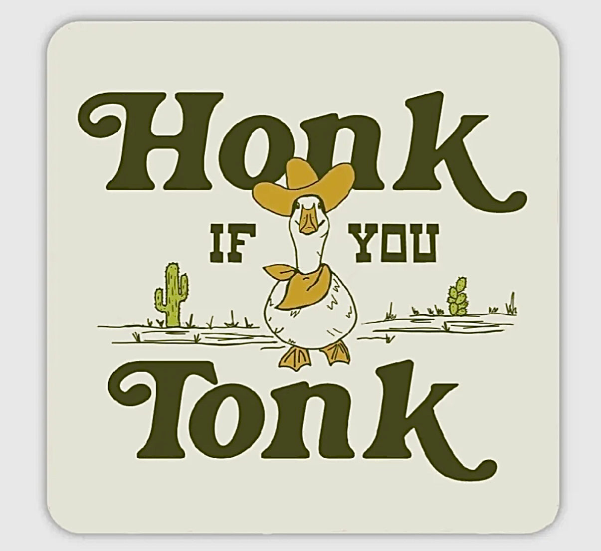 Honk If You Tonk Sticker