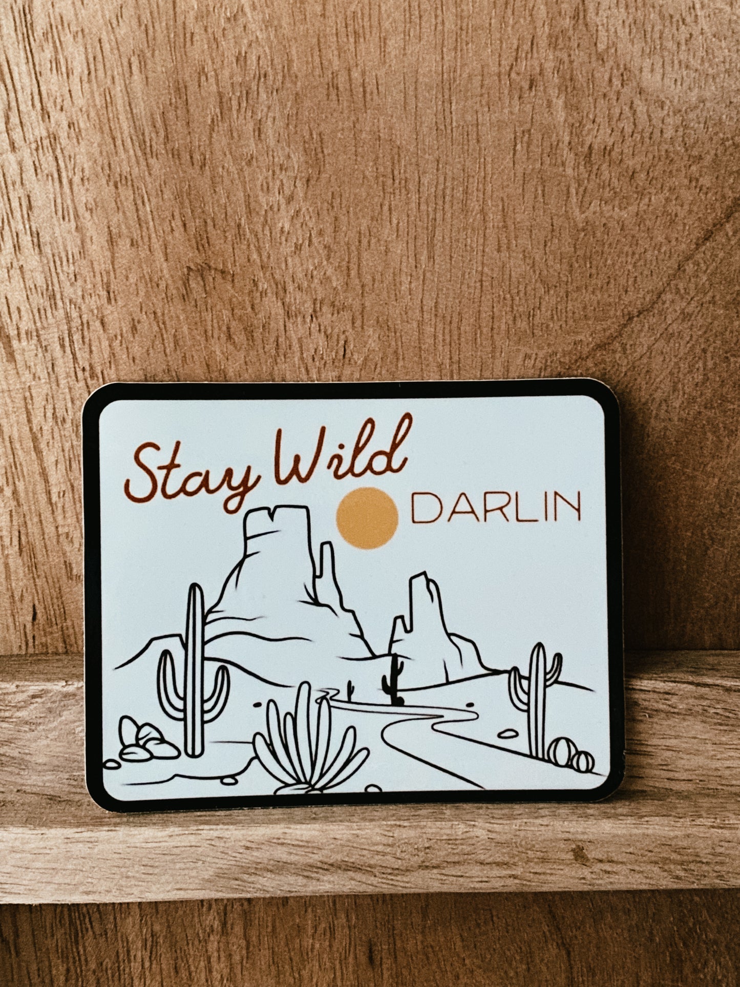 Stay Wild Sticker