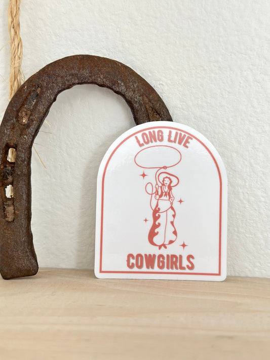 Long Live Cowgirls Sticker