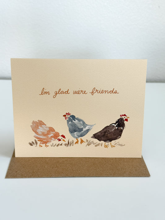 Glad We’re Friends Greeting Card