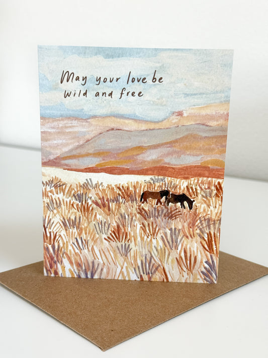 May Your Love Be Wild & Free Greeting Card