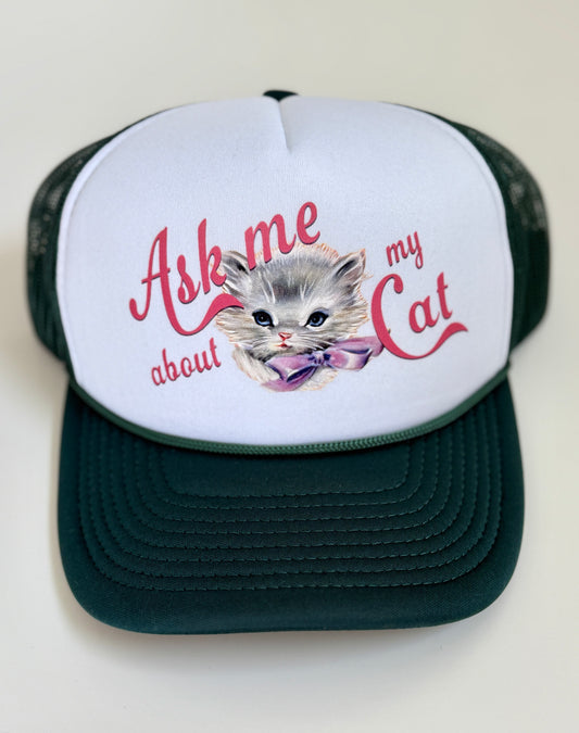 Ask Me About My Cat Trucker Hat